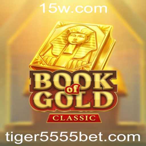 Explorando o Mundo de BookOfGoldClassic: Uma Imersão no Jogo com Tigre5555
