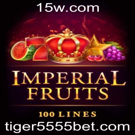 ImperialFruits100: A Nova Experiência de Jogo com Tiger5555